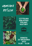 Plakat informujący o spotkaniu i wymianie roślin organizowanym przez Bibliotekę Polany Kultury.