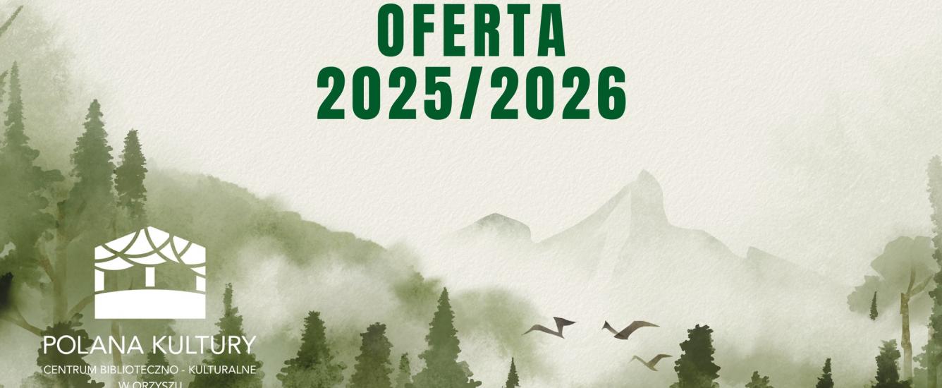Grafika z lasem i napisem oferta 2025/2026